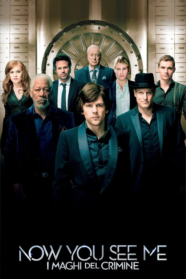 Now You See Me: la saga dei Quattro Cavalieri spiegata — trama dei 3 film, The Eye e il finale di Now You Don't