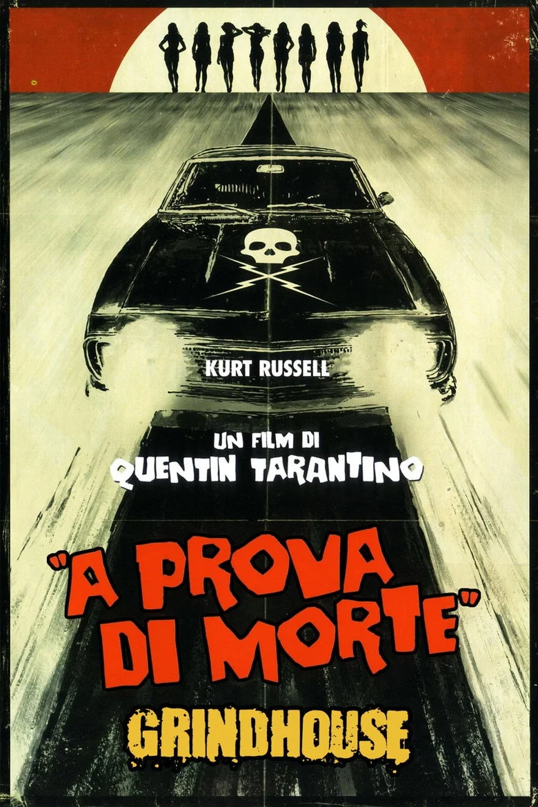 Death Proof – A prova di morte: Kurt Russell, le stuntwoman e il grindhouse di Tarantino
